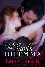 The Earl's Dilemma by Emily Larkin