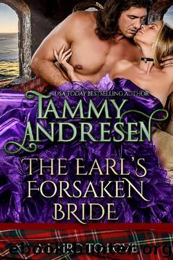 The Earl's Forsaken Bride by Tammy Andresen
