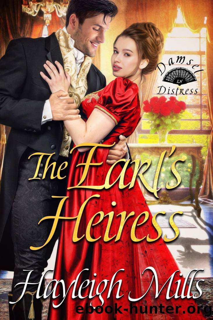 The Earl's Heiress by Hayleigh Mills