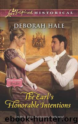 The Earl's Honorable Intentions by Deborah Hale - Glass Slipper Brides 03 - The Earl's Honorable Intentions