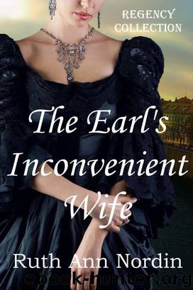 The Earl's Inconvenient Wife by Ruth Ann Nordin
