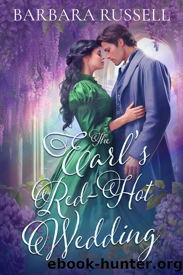 The Earl's Red Hot Wedding (Victorian Outcasts Book 2) by Barbara Russell