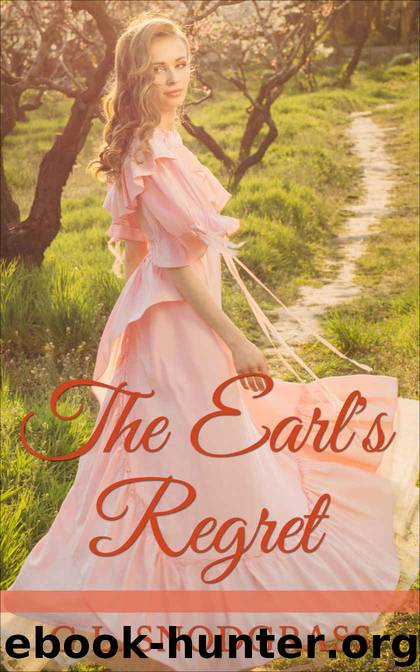 The Earl's Regret (Love's Pride Book 3) by G.L. Snodgrass