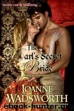 The Earl's Secret Bride by Joanne Wadsworth