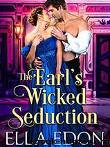 The Earl’s Wicked Seduction by Ella Edon