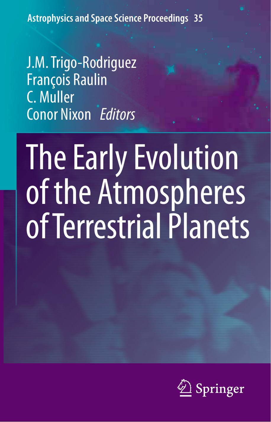 The Early Evolution of the Atmospheres of Terrestrial Planets by unknow