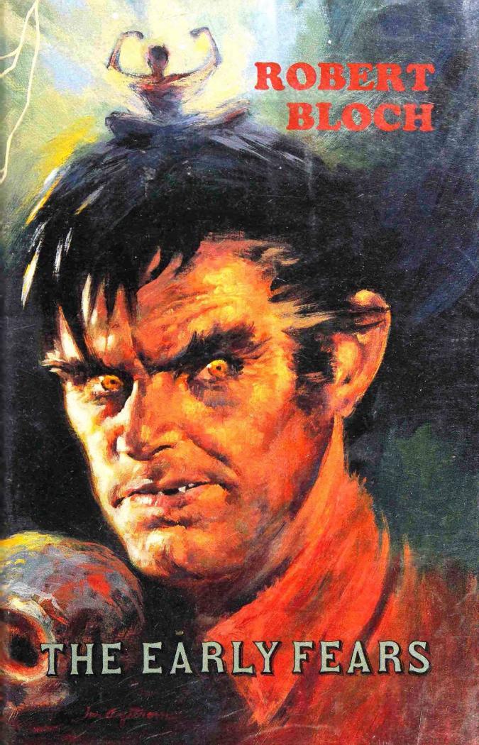 The Early Fears (1994) by Robert Bloch