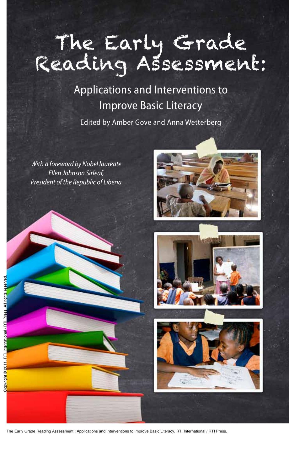 The Early Grade Reading Assessment : Applications and Interventions to Improve Basic Literacy by Amber Gove; Anna Wetterberg