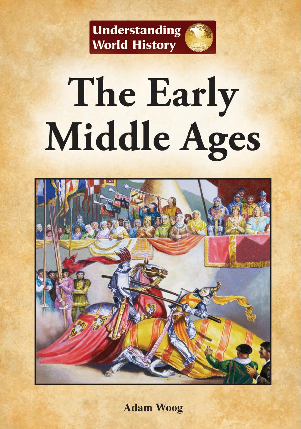 The Early Middle Ages by Adam Woog