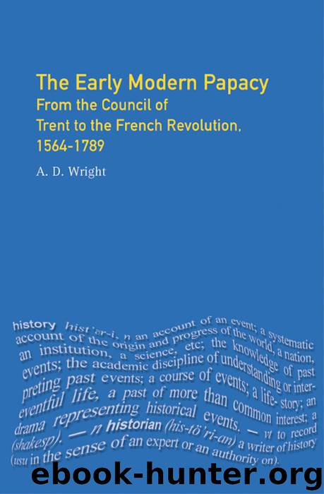 The Early Modern Papacy by A.D. Wright