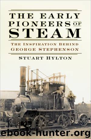 The Early Pioneers of Steam by Stuart Hylton