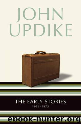 The Early Stories by John Updike