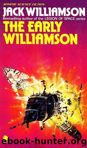 The Early Williamson by Jack Williamson