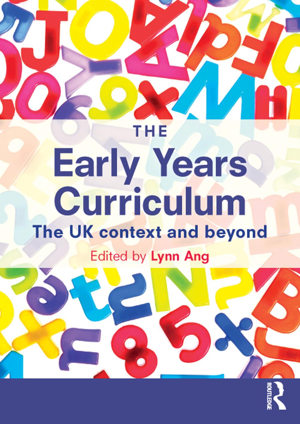 The Early Years Curriculum: The UK context and beyond (Repost) by Unknow