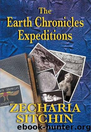 The Earth Chronicles Expeditions by Sitchin Zecharia