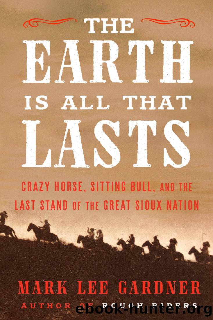 The Earth Is All That Lasts by Mark Lee Gardner