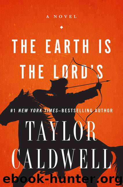 The Earth Is the Lord's by Caldwell Taylor;