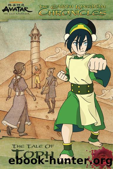 The Earth Kingdom Chronicles: The Tale of Toph by Nickelodeon Publishing