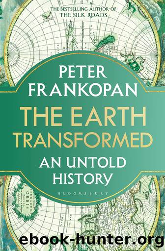 The Earth Transformed by Peter Frankopan