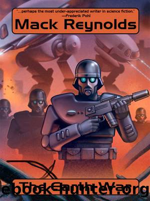 The Earth War by Mack Reynolds
