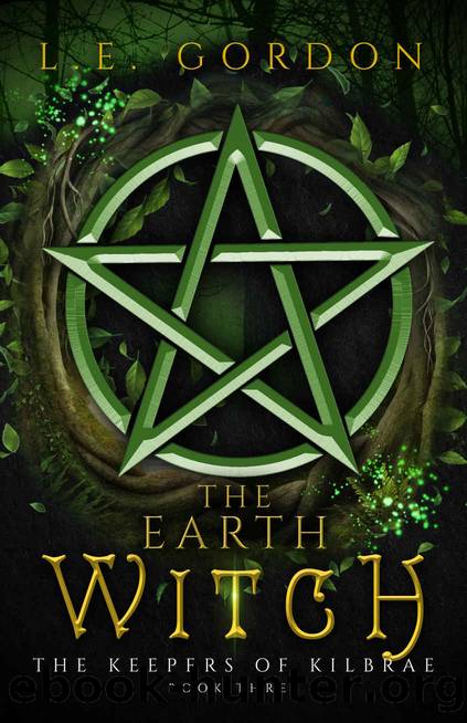 The Earth Witch (The Keepers of Kilbrae Book 3) by L.E. Gordon