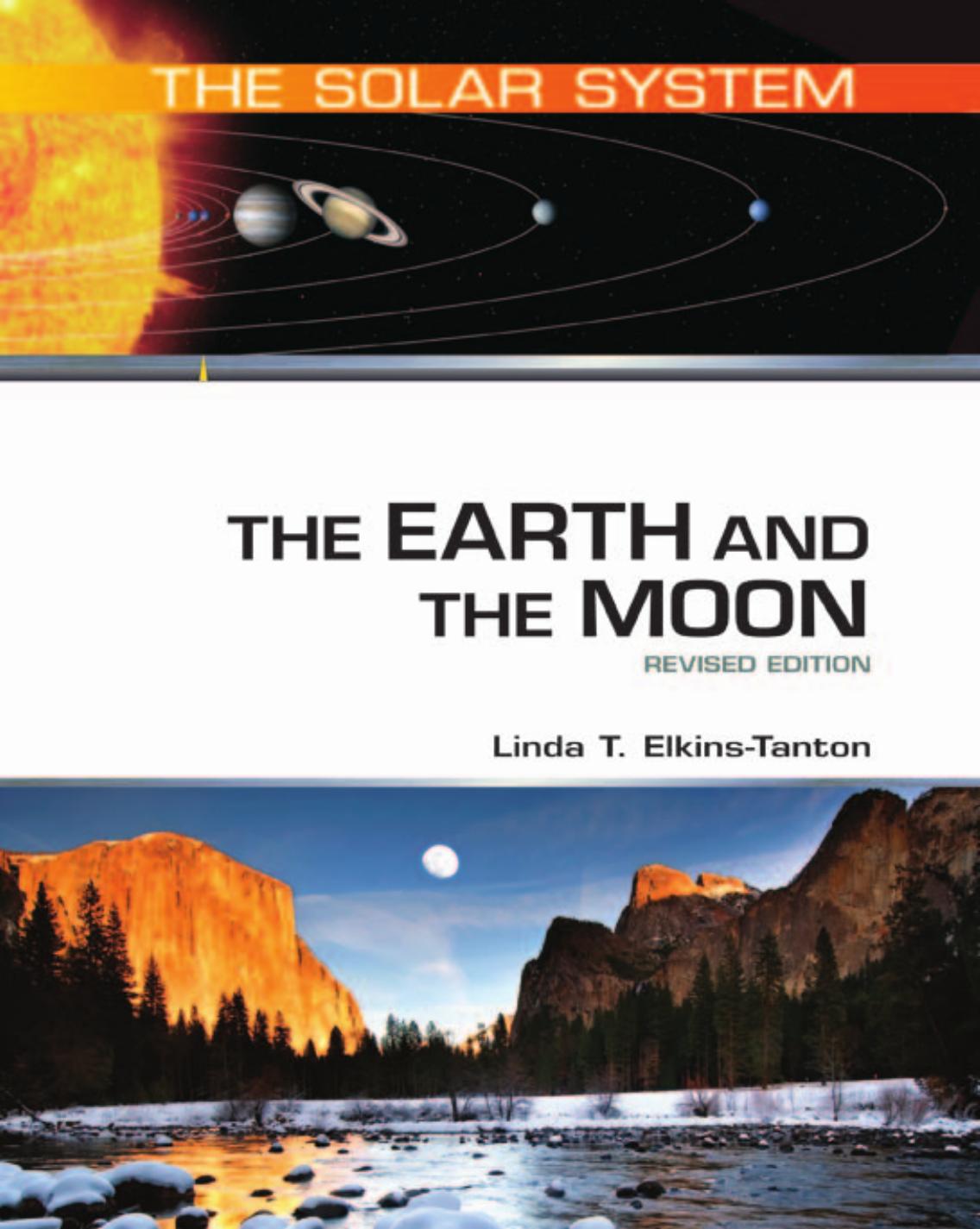 The Earth and the moon by Linda T. Elkins-Tanton