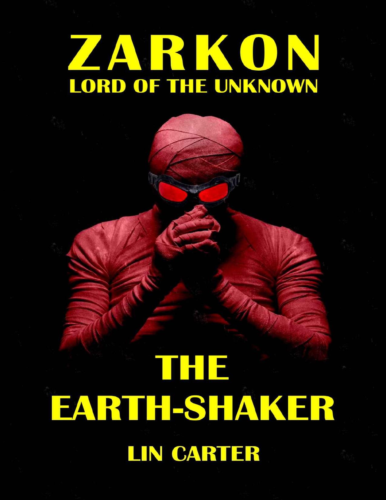 The Earth-Shaker by Lin Carter