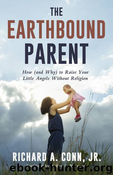 The Earthbound Parent by Richard A. Conn Jr