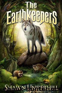 The Earthkeepers by Shawn Underhill