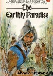 The Earthly Paradise (1940) aka To the Indies by C. S. Forester