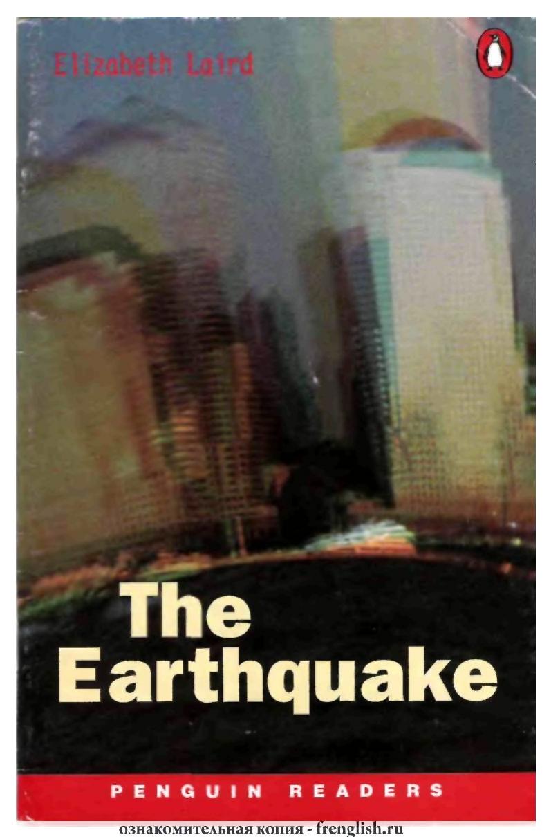 The Earthquake. Level 2. Penguin readers by Laird Elizabeth