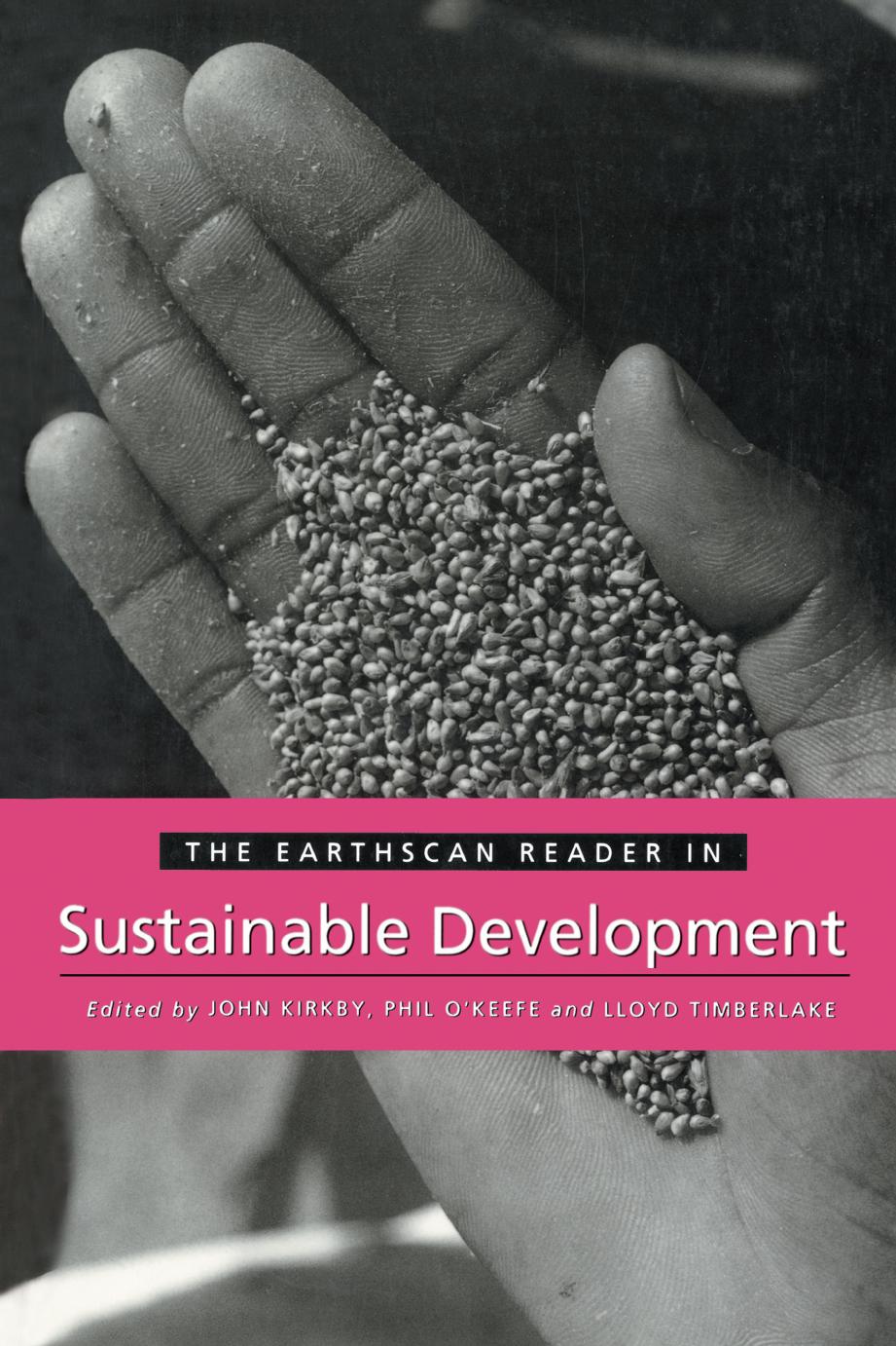 The Earthscan Reader in Sustainable Development by John Kirkby & Phil O’Keefe & Lloyd Timberlake