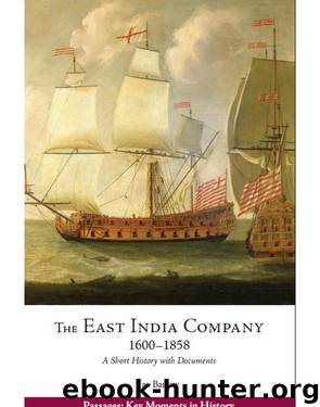 The East India Company, 1600-1858 by Barrow Ian;