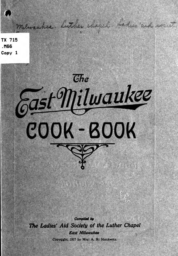 The East Milwaukee cook-book by Milwaukee. Luther chapel. Ladies' aid society