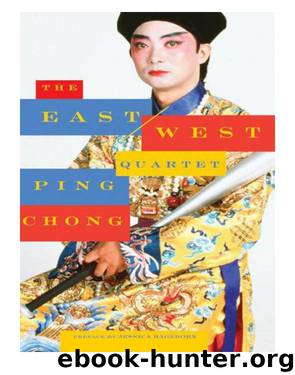 The East-West Quartet by Ping Chong