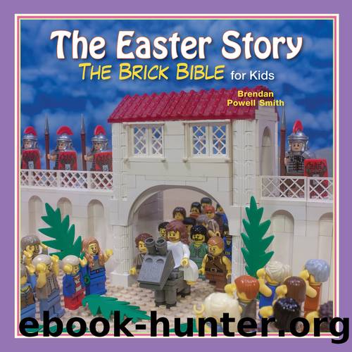 The Easter Story by Brendan Powell Smith