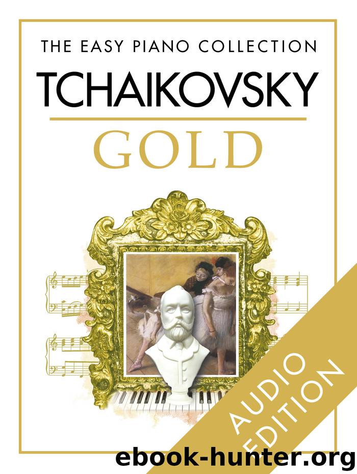The Easy Piano Collection: Tchaikovsky Gold by chester music
