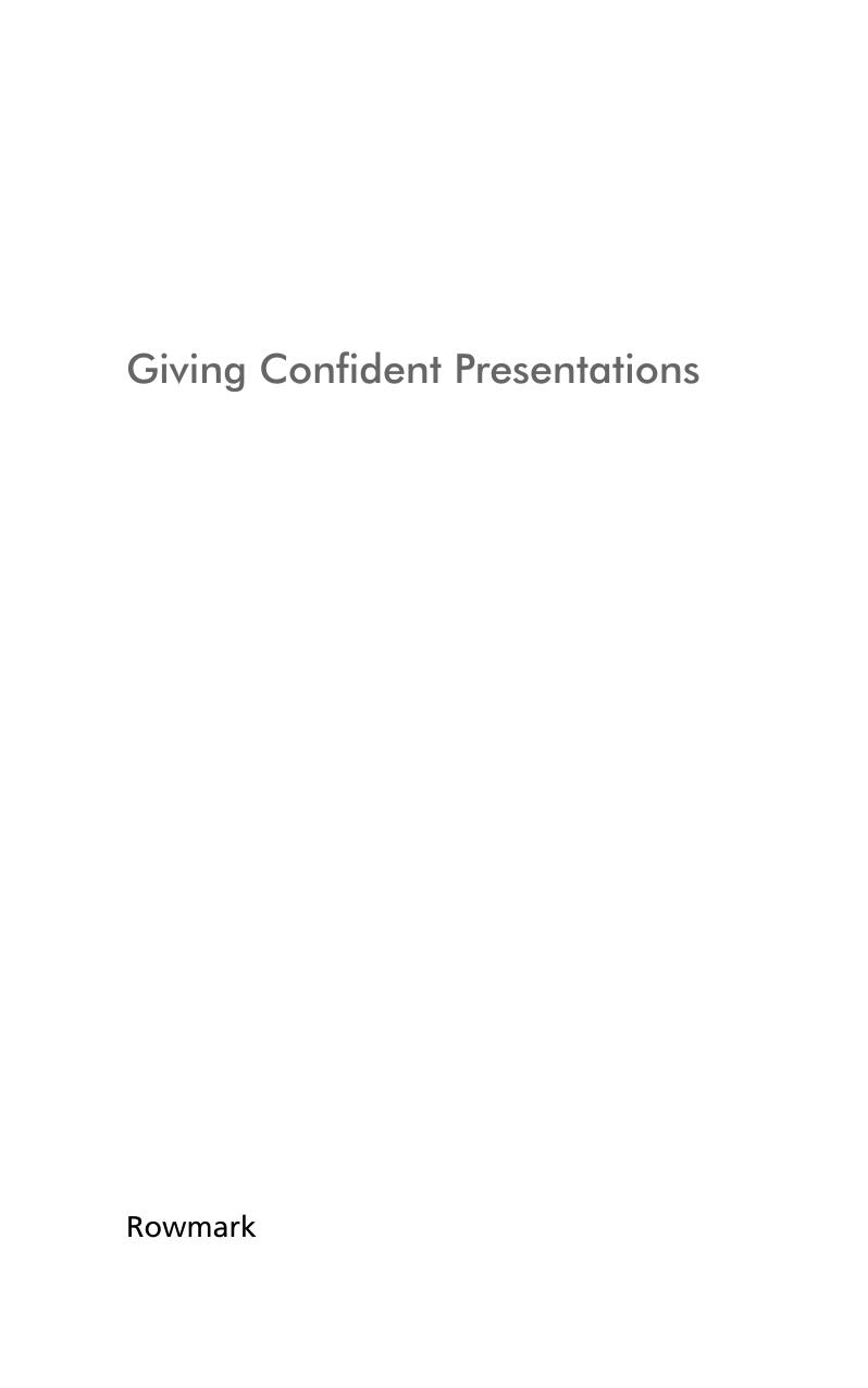 The Easy Step by Step Guide to Giving Confident Presentations (Easy Step by Step Guides) by Step Guide to Giving Confident Presentations (Easy Step by Step Guides) By Brian Lomas