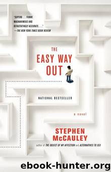 The Easy Way Out by Stephen McCauley