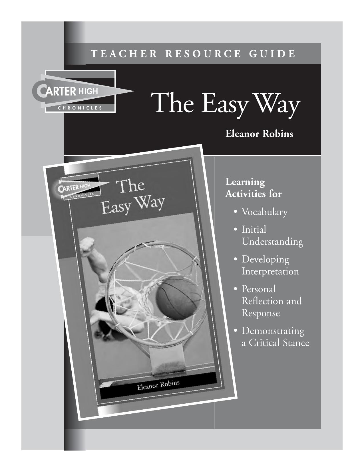 The Easy Way Teacher Resource Guide (Carter High Chronicles (Highinterest Readers)) by Carol Hegarty