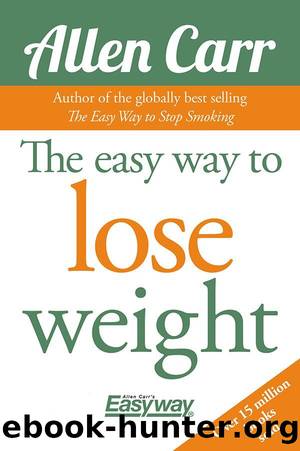 The Easy Way to Lose Weight by Allen Carr