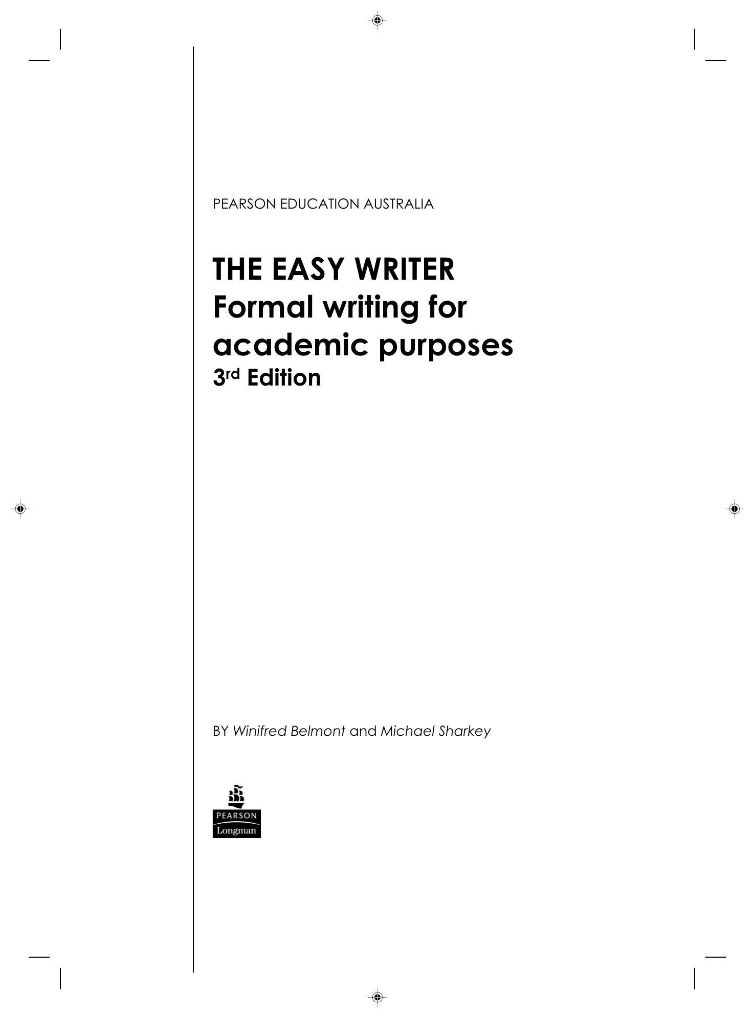 The Easy Writer: Formal Writing for Academic Purposes (3rd Edition) by Unknow