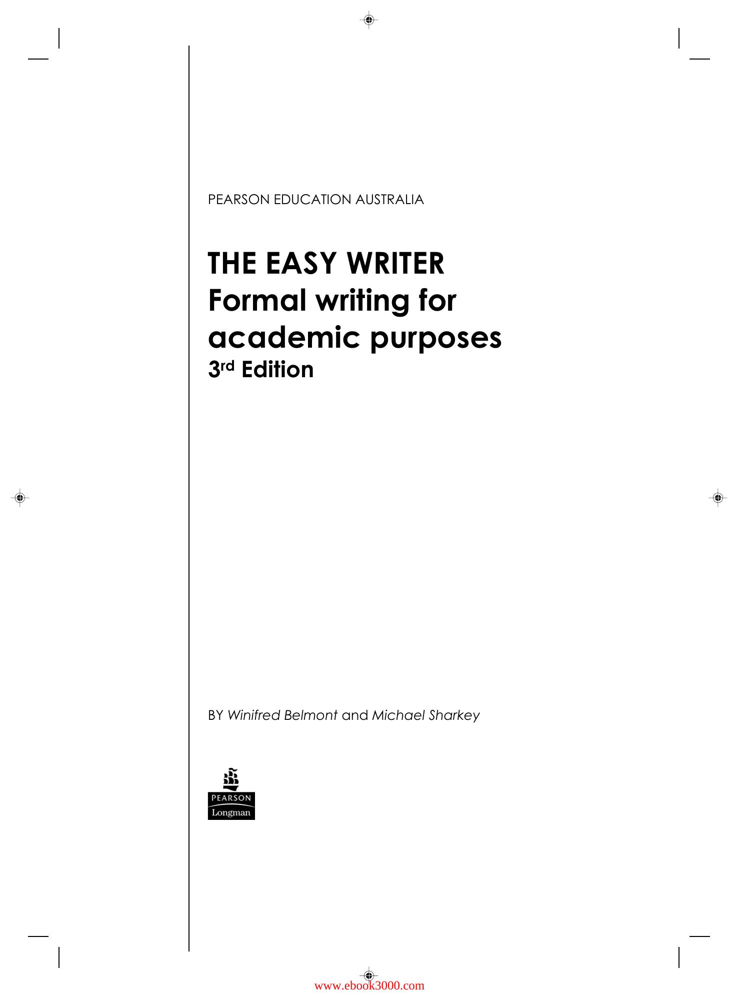 The Easy Writer: Formal Writing for Academic Purposes, 3rd Edition by Unknow