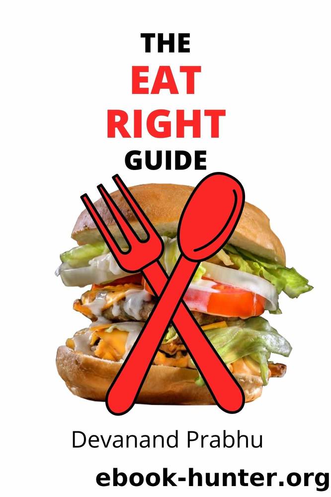 The Eat Right guide by Devanand Prabhu