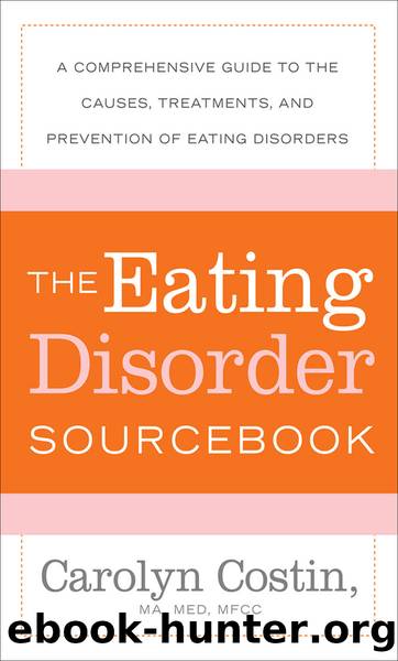 The Eating Disorders Sourcebook by Carolyn Costin