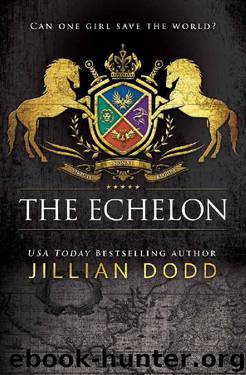 The Echelon (Spy Girl Book 7) by Jillian Dodd