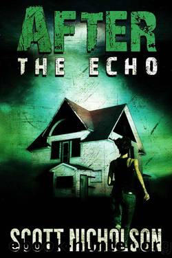 The Echo a-2 by Scott Nicholson