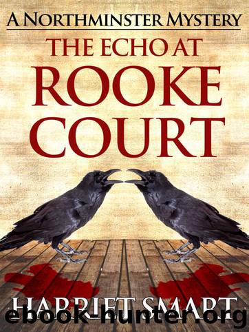 The Echo at Rooke Court by Harriet Smart