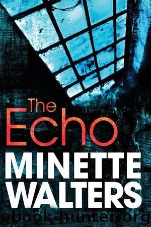 The Echo by Minette Walters