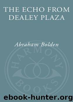 The Echo from Dealey Plaza by Abraham Bolden